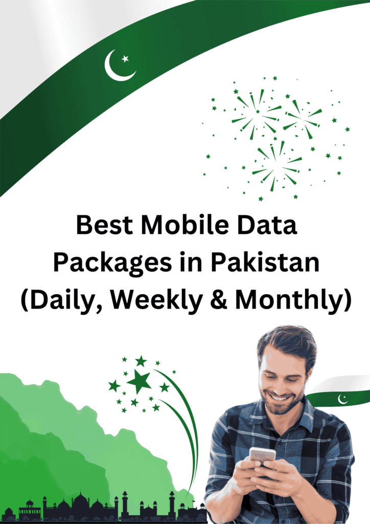 Best mobile data packages in Pakistan including daily weekly and monthly internet bundles