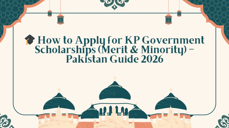How to apply for KP government scholarships 2026 merit and minority scholarship application process in Pakistan